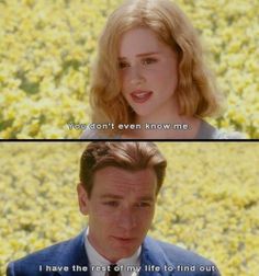 the doctor who is talking to someone in front of some yellow flowers with caption that reads, you don't even know me i have the most of my life left behind out