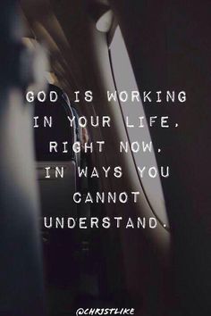 an airplane with the words god is working in your life right now in ways you cannot understand