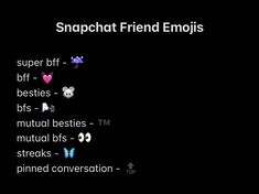 a black background with text that reads snapchat friend emojis super biff - besties