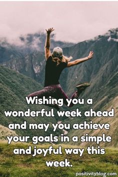 a woman jumping up in the air with her arms wide open, saying wishing you a wonderful weekend and may you achieve your goals