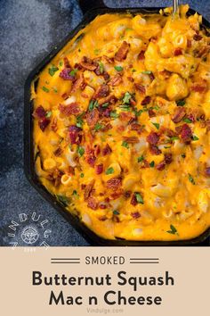 Smoky butternut squash mac and cheese topped with bacon in a cast iron pan Squash Mac And Cheese Vegan, Smoked Butternut Squash, Butternut Mac And Cheese, Butternut Squash Mac And Cheese Recipe, Butternut Squash Mac Cheese, Squash Mac And Cheese, Vegan Bbq Recipes, Butternut Squash Mac, Butternut Squash Mac And Cheese