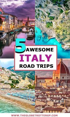 some buildings and water with the words 5 awesome italy road trips