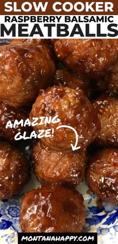 the recipe for slow cooker raspberry balsamic meatballs is shown