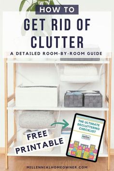 the ultimate guide to get rid of clutter in your home and how to use it