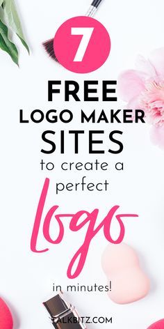 the top 7 free logo maker sites to create a perfect logo in minutes or less