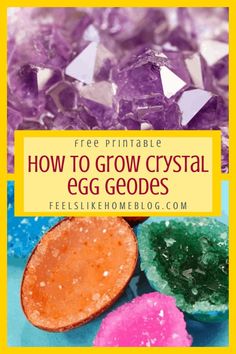 purple and orange crystals with text overlay that reads how to grow crystal egg geodes