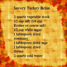 a thanksgiving turkey brine recipe with the words savory turkey brine