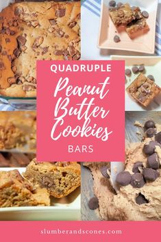 peanut butter cookie bars with chocolate chips on top and the words quadruple peanut butter cookies