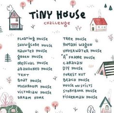 the tiny house challenge is written in black and white on a piece of paper with writing