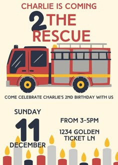 a fire truck birthday party flyer with candles on the side and numbers in red, yellow and