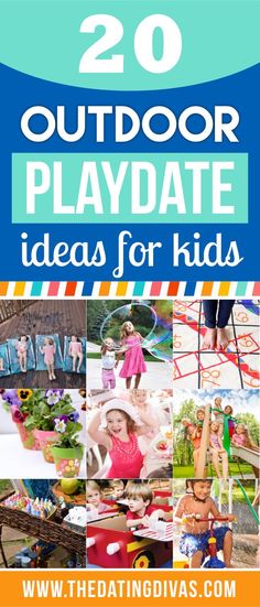 the ultimate guide to outdoor play date ideas for kids