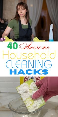 a woman in an apron is cleaning her house with the words 40 awesome household cleaning hacks