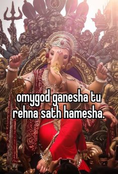 an elephant sitting on top of a throne with the words omygo ganesh tu re