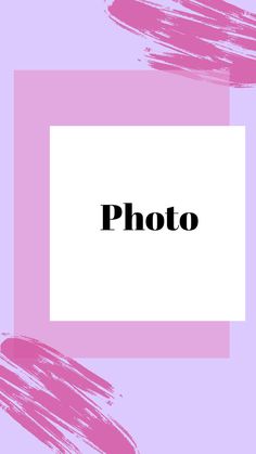 the word photo in black and white on a purple background with pink paint strokers