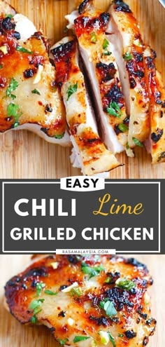 grilled chicken on a cutting board with text overlay that reads easy chili lime grilled chicken