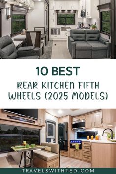 an rv with the words 10 best keak kitchen fifth wheels 205 models