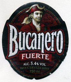 a sign that says bucanero fuerte on it