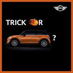 an orange mini car with a pumpkin on the front and words trick or treat?