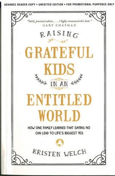 the cover of raising grateful kids in an entitled world