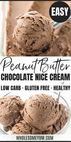 chocolate ice cream in a glass bowl with text overlay that reads, peanut butter chocolate nice cream low carb gluten free healthy