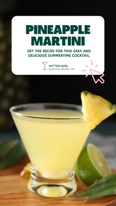 the pineapple martini is served in a coupe glass with a slice of lime on top