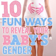 a woman standing in front of a window with the words 10 fun ways to reveal your baby's genderer