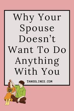 Your spouse’s reasons for not wanting to do anything with you can be due to an external factor, or the problem could be within. Find out their reason for not to do anything with you Rebuilding Trust, Marriage Life, Marriage Tips, Relationship Issues, Ups And Downs, Marriage Advice