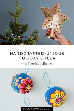 handcrafted unique holiday cheer with non - traditional collection