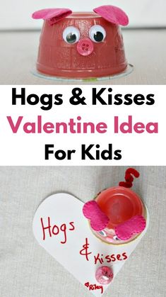 valentine's day idea for kids hogs and kisses is an easy craft to do with the kids