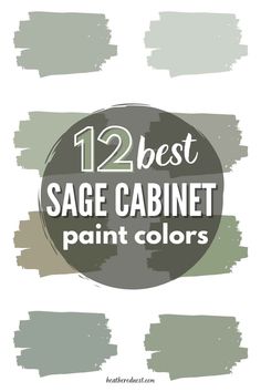 the 12 best sage cabinet paint colors for your kitchen or living room with text overlay