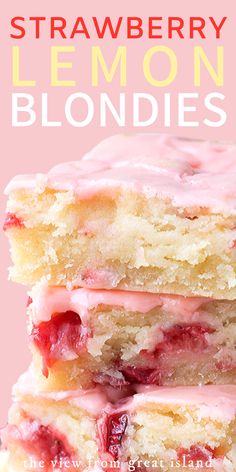 two strawberry lemon blondies stacked on top of each other with the title overlay