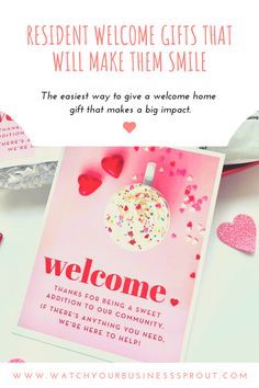 a pink welcome card with hearts and sprinkles on it that reads, resident welcome gifts that will make them smile