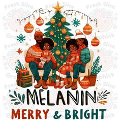 a christmas card with the words melanin merry and bright