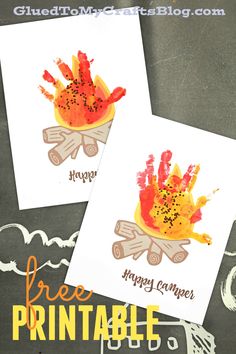 two handprinted cards with the words happy camper and fire printables