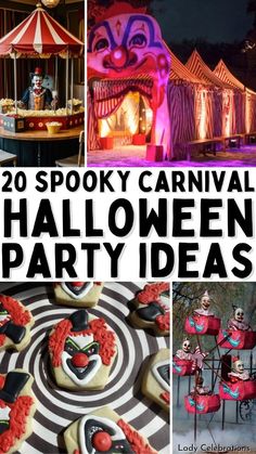 halloween party decorations and food with text overlay that reads 20 spooky carnival halloween party ideas