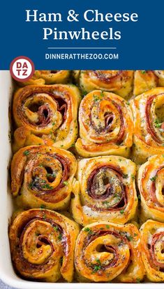 ham and cheese pinwheels in a casserole dish with text overlay