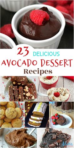 25 delicious avocado dessert recipes that are easy to make and can be made in less than 30 minutes