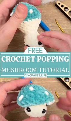 someone is making a crochet mushroom with the text, free crochet popping mushroom