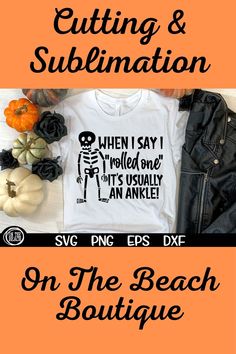 an orange background with black and white text that says cutting & sublimation on the beach boutique