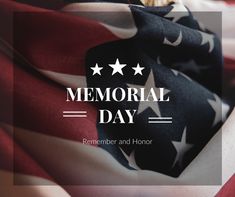 an american flag with the words memorial day on it