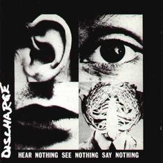 an advertisement with the words, hear nothing see nothing say nothing and two images of people's faces