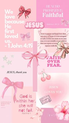 a collage of pink and white images with the words jesus, john 4 19