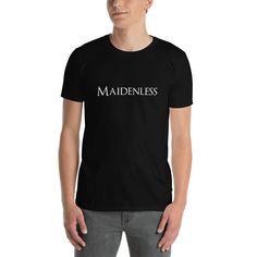 Maidenless Gamer RPG Video Game Unisex T-Shirt | RPG Shirt | Gaming Tshirt You've now found the staple t-shirt of your wardrobe. It's made of a thicker, heavier cotton, but it's still soft and comfy. And the double stitching on the neckline and sleeves add more durability to what is sure to be a favorite!  * 100% ring-spun cotton * Sport Grey is 90% ring-spun cotton, 10% polyester * Dark Heather is 65% polyester, 35% cotton * 4.5 oz/y² (153 g/m²) * Pre-shrunk * Shoulder-to-shoulder taping * Quarter-turned to avoid crease down the center Get your Git Gud Video Game Shirt now!