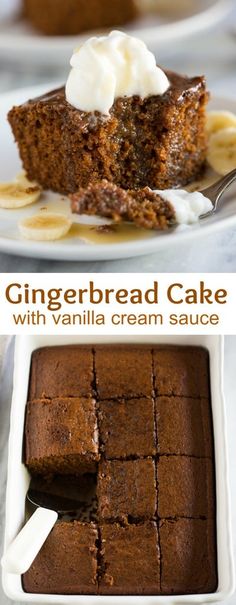 two pictures of gingerbread cake with vanilla cream sauce on top and in the bottom