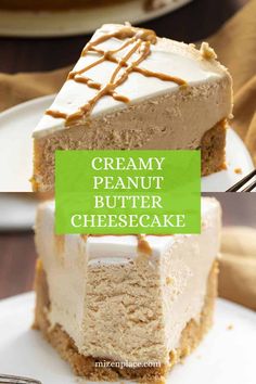 two pieces of cheesecake are stacked on top of each other with the words creamy peanut butter cheesecake