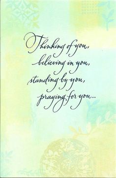 a card with the words thank you, believing in your standing for you, praying for you