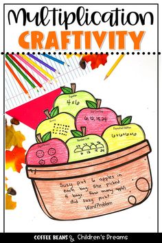 a drawing of apples in a basket with the words, multiplication craftivity