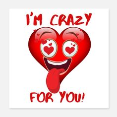 i'm crazy for you heart with eyes and tongue