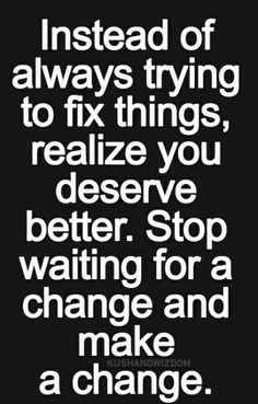 a black and white quote with the words instead of always trying to fix things, minimize you