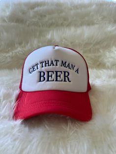 Get That Man A Beer  --  Pairs well with country concerts & nashville!  These customized hats are great for summer, concerts, gifts, vacations, boating, bachelor/bachelorette trips and more! Unisex fit, OSFM, Adjustable SnapBack, Foam Hat. Various color options, message us for any questions! Summer Festival Trucker Hats, Red Letter Print Hats For Outdoor, 4th Of July Trucker Snapback Hat, Red Adjustable Trucker Hat For 4th Of July, Adjustable Trucker Hat For 4th Of July, Red Trucker Hat For Festival, Red Summer Trucker Hat For Outdoor, Adjustable Hats For Outdoor 4th Of July, Adjustable Hat For 4th Of July Outdoor